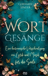 Wortges&auml;nge - Gerhard Singer
