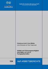 Vielfalt und Chancengerechtigkeit - Christiane Arndt, Anne Mielke, Peer Pasternack