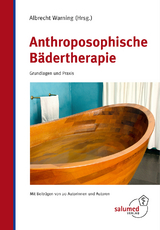 Anthroposophische B&auml;dertherapie - 