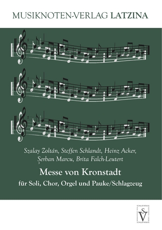 Messe von Kronstadt für Soli, Chor, Orgel und Pauke/Schlagzeug