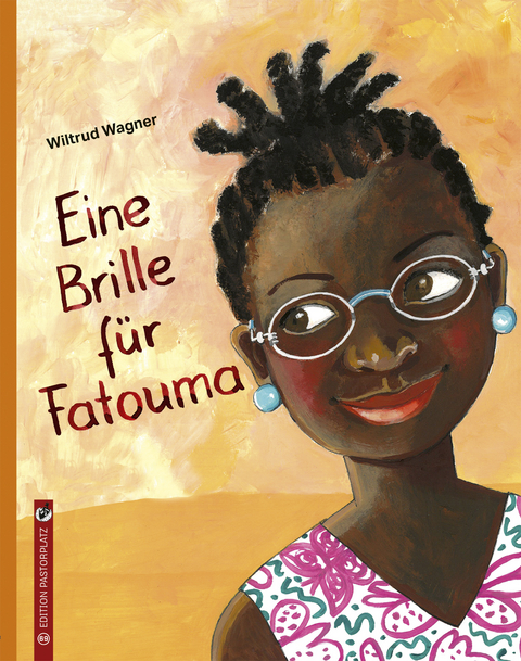 Eine Brille f&uuml;r Fatouma - Wiltrud Wagner