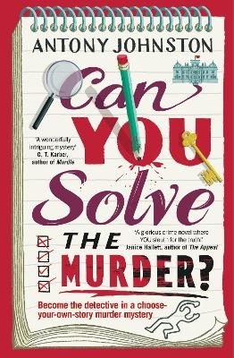 Can You Solve the Murder? - Antony Johnston