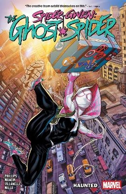 Spider-Gwen: The Ghost-Spider - Stephanie Phillips