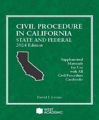 Civil Procedure in California - David I. Levine