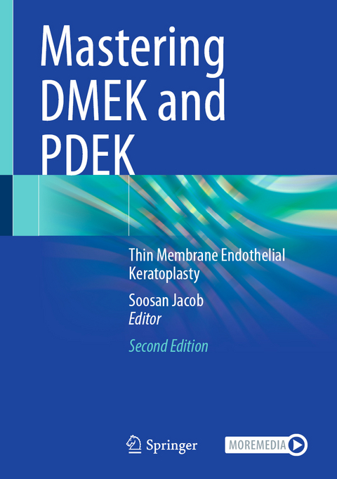 Mastering DMEK and PDEK - 