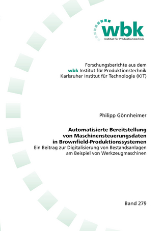 Automatisierte Bereitstellung von Maschinensteuerungsdaten in Brownfield-Produktionssystemen