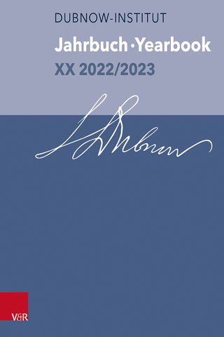 Jahrbuch des Dubnow-Instituts /Dubnow Institute Yearbook XX 2022/2023