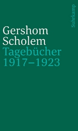 Tageb&uuml;cher nebst Aufs&auml;tzen und Entw&uuml;rfen bis 1923 - Gershom Scholem