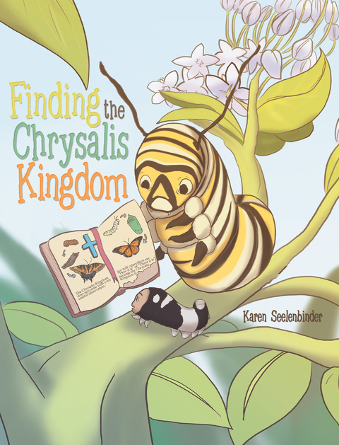Finding the Chrysalis Kingdom - Karen Seelenbinder