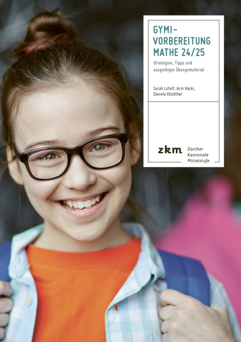Gymi-Vorbereitung Mathe 24/25 - Sarah L&uuml;tolf, Arni H&auml;cki, Daniela Ebn&ouml;ther