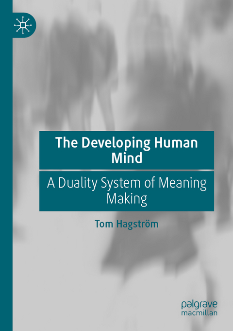 The Developing Human Mind - Tom Hagstr&ouml;m