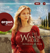 Die Wanderhure. Intrigen in Rom - Iny Lorentz