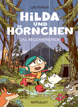 Hilda und H&ouml;rnchen - Luke Pearson