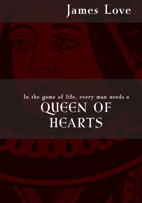 Queen of Hearts - James Love
