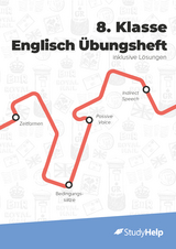 8. Klasse Englisch Übungsheft (Workbook) - Andreas Felis