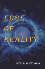 Edge of Reality - William Thomas