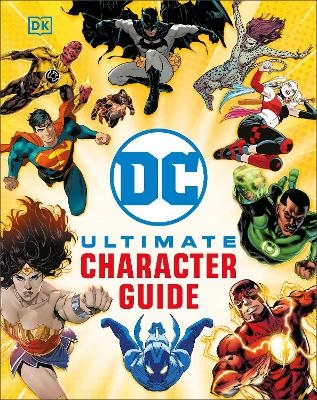 DC Ultimate Character Guide New Edition -  Dk