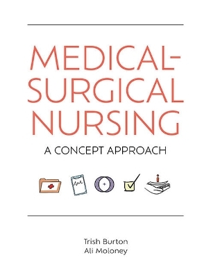 Medical-Surgical Nursing: A concept Map Approach