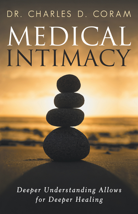 Medical Intimacy - Charles D. Coram