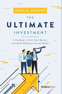 The Ultimate Investment - Mark B. Murphy