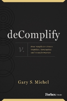 deComplify - Gary S. Michel