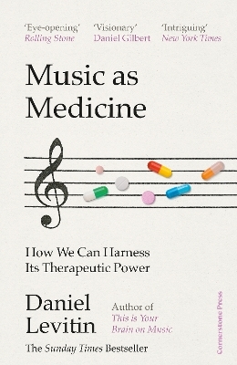 Music as Medicine - Daniel Levitin