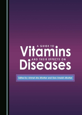 A Guide to Vitamins and Their Effects on Diseases