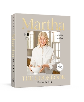Martha: The Cookbook - Martha Stewart
