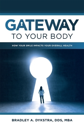 Gateway To Your Body