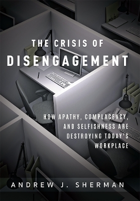 Crisis of Disengagement - Andrew J. Sherman