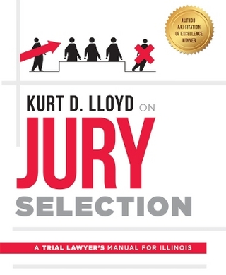 Kurt D. Lloyd On Jury Selection