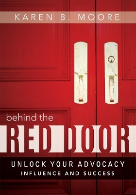 Behind The Red Door - Karen B. Moore