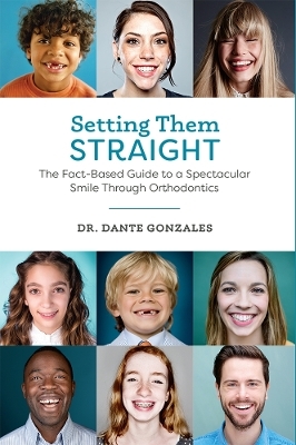 Setting Them Straight - Dante Gonzales