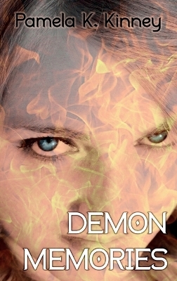 Demon Memories - Pamela K Kinney