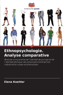 Ethnopsychologie. Analyse comparative