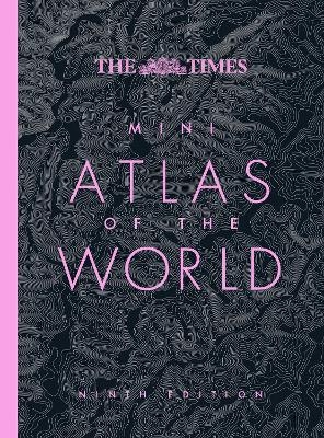 The Times Mini Atlas of the World -  Times Atlases