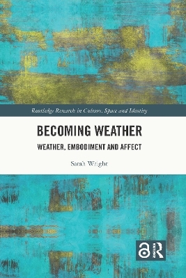 Becoming Weather - Sarah Wright