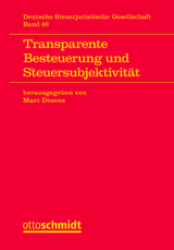 Transparente Besteuerung und Steuersubjektivit&auml;t - 