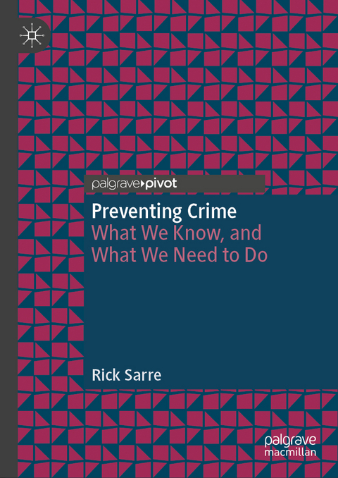 Preventing Crime - Rick Sarre