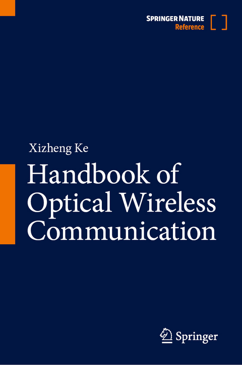 Handbook of Optical Wireless Communication - Xizheng Ke