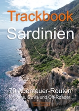 Trackbook Sardinien 4. Auflage - Matthias G&ouml;ttenauer, Melina Lindenblatt