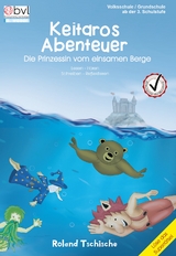 Keitaros Abenteuer Band 4 &ndash; Die Prinzessin vom einsamen Berge - Roland Tschische