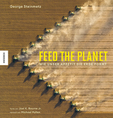 Feed the planet - George Steinmetz