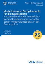 Musterklausuren Disziplinarrecht f&uuml;r die Bundespolizei - Konstantin Nitze, Harald Bretschneider, J&uuml;rgen Liebhart