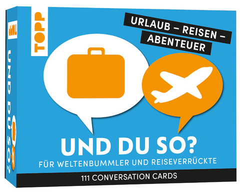 Urlaub - Reisen - Abenteuer: Und du so? - Ulrike Bremm