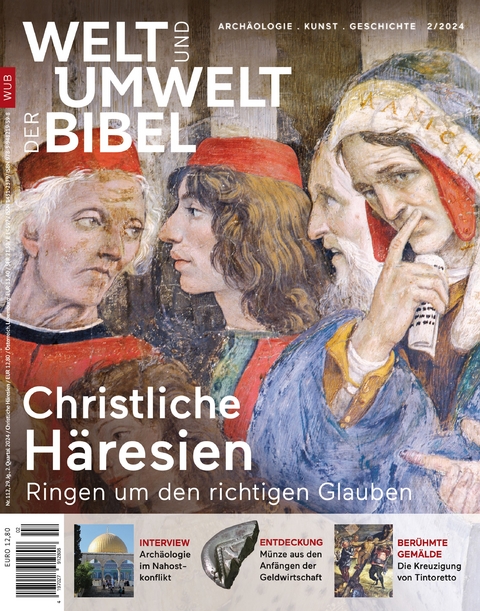 Welt und Umwelt der Bibel / Christliche H&auml;resien