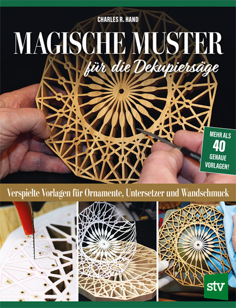 Magische Muster f&uuml;r die Dekupiers&auml;ge - Charles R. Hand