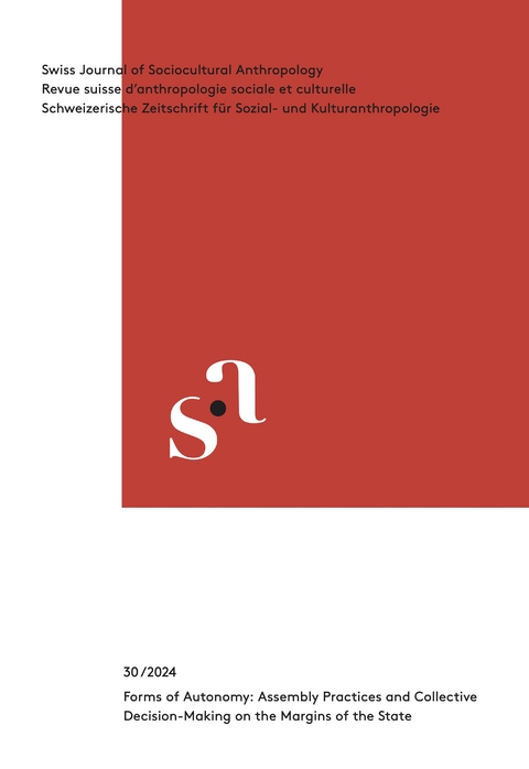 Schweizerische Zeitschrift f&uuml;r Sozial- und Kulturanthropologie - Philippe Blouin, Ver&oacute;nica Calvo Valenzuela, Paul Codjia, Rapha&euml;l Colliaux, Robin Jaslet, Alik Mazukatow, Thomas Mouri&egrave;s, H&eacute;lo&iuml;se Nez, Ieva Snikersproge