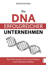 Die DNA erfolgreicher Unternehmen - Natascha Ninic