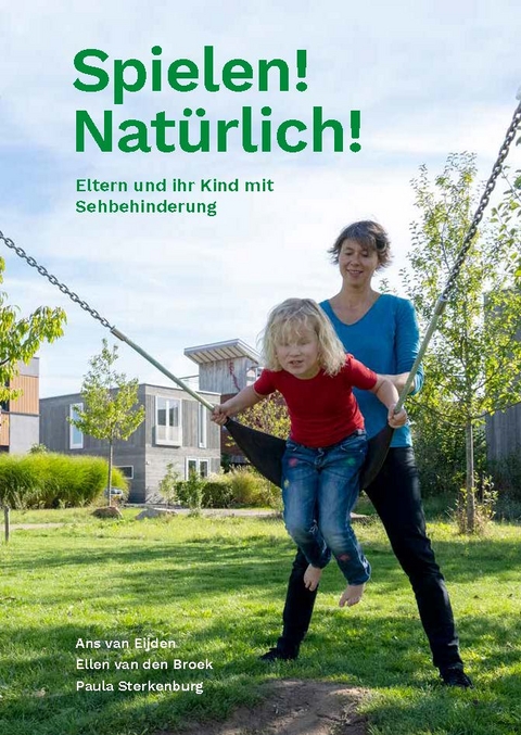 Spielen! Nat&uuml;rlich! - Ans van Eijden, Ellen van den Broek, Paula Sterkenburg